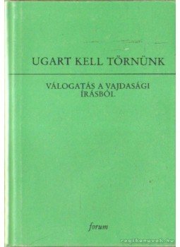 Bori Imre - Ugart kell törnünk Bori Imre - Ugart kell törnünk, Újvidék 1983 antikvár könyv