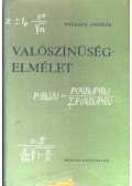 Prékopa András - Valószínűségelmélet műszaki alkalmazásokkal