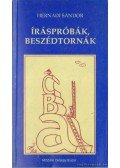 Hernádi Sándor - Íráspróbák, beszédtornák