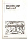 Ring Éva - Felzárkózás vagy bezárkózás?
