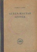 Tamás Lajos - Albán-magyar szótár