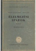 Telegdy Kováts László,Holló János - Élelmezési iparok II. kötet - Technológia