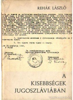 Rehák László - A kisebbségek Jugoszláviában Rehák László - A kisebbségek Jugoszláviában, 0 antikvár könyv