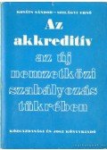 Kováts Sándor,Szilágyi Ernő - Az akkreditív az új nemzetközi szabályozás tükrében