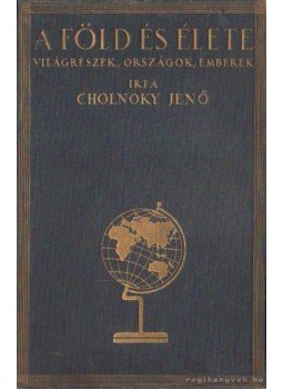 Cholnoky Jenő - A Föld és élete III. - Afrika Cholnoky Jenő - A Föld és élete III. - Afrika, Budapest 0 antikvár könyv