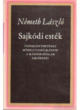 Németh László - Sajkódi esték Németh László - Sajkódi esték, Budapest 1974 antikvár könyv