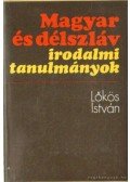 Lőkös István - Magyar és délszláv irodalmi tanulmányok