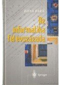 Raffai Mária - Az informatika fél évszázada