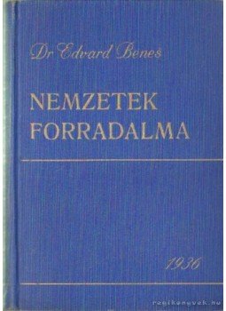Benes, Edvard dr. - Nemzetek forradalma I-III. kötet, Pozsony 0 antikvár könyv