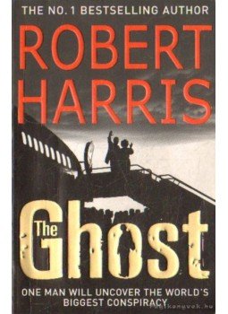 Robert Harris - The Ghost Robert Harris - The Ghost, London 2008 antikvár könyv