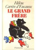 D'Encausse, Héléne Garrére - Le Grand Frére