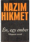 Hikmet, Názim - Én, egy ember