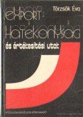 Törzsök Éva - Exporthatékonyság és értékesítési utak