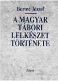 Borovi József - A magyar tábori lelkészet története