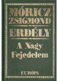 Móricz Zsigmond - Erdély - A nagy fejedelem