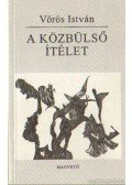 Vörös István - A közbülső ítélet