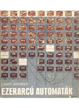 Ligeti György - Ezerarcú automaták Ligeti György - Ezerarcú automaták, Budapest 1968 antikvár könyv