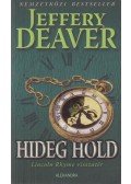 Jeffery Deaver - Hideg hold