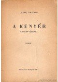 Tolsztoj, Alexej - A Kenyér