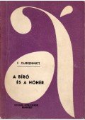 Friedrich Dürrenmatt - A bíró és a hóhér
