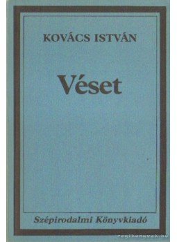 Kovács István - Véset Kovács István - Véset, Budapest 1985 antikvár könyv