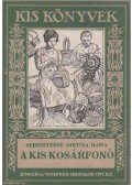Sebestyénné Stetina Ilona - A kis kosárfonó