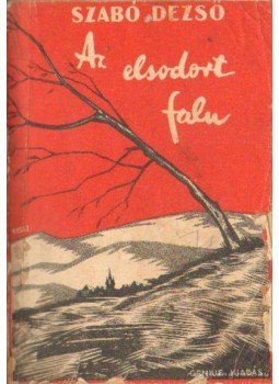 Szabó Dezső - Az elsodort falu I-III. Szabó Dezső - Az elsodort falu I-III., 0 antikvár könyv