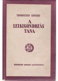 Eduard, Thurneysen - A lelkigondozás tana