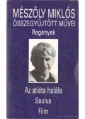 Mészöly Miklós - Az atléta halála / Saulus / Film