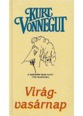 Kurt Vonnegut - Virágvasárnap