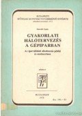 Horváth Gyula - Gyakorlati hálótervezés a gépiparban