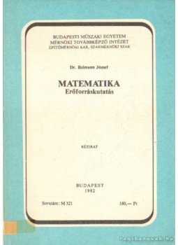 Dr. Reimann József - Matematika-Erőforráskutatás Dr. Reimann József - Matematika-Erőforráskutatás, Budapest 1982 antikvár könyv
