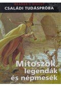 Reviczky Béla,Dibás Gabriella - Mítoszok, legendák és népmesék