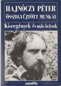 Reményi József Tamás,Mátis Lívia,Hajnóczy Péter - Kisregények és más írások
