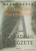 Nádas Péter - Párhuzamos történetek III. kötet