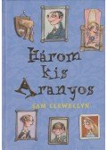 Llewellyn, Sam - Három kis aranyos