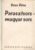 Veres Péter - Parasztsors - magyar sors
