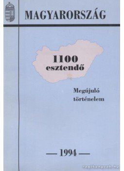 Hegedűs László - 1100 esztendő,  1994 antikvár könyv