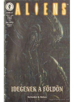 Verheiden, Mark, Nelson, Mark A. - Aliens 1999/4. szám - Idegenek a földön Verheiden, Mark, Nelson, Mark A. - Aliens 1999/4. szám - Idegenek a földön, Budapest 1999 antikvár könyv