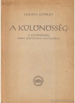 Lukács György - A különösség mint esztétikai kategória, Budapest 1957 antikvár könyv
