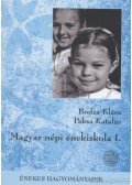 Bodza Klára,Paksa Katalin - Magyar népi énekiskola I. kötet