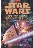 MATTHEW STOVER - Mace Windu und die Armee der Klone
