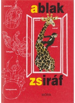 Mérei Ferenc, V. Binét Ágnes - Ablak - Zsiráf Mérei Ferenc, V. Binét Ágnes - Ablak - Zsiráf, Budapest 2001 antikvár könyv