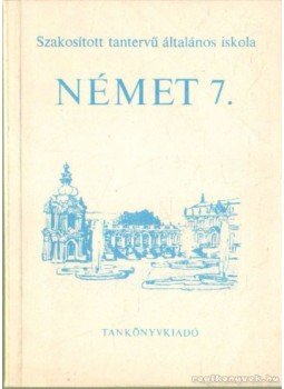 Némethné Faragó Klára - Német 7. Némethné Faragó Klára - Német 7., Budapest 1991 antikvár könyv