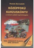 Péntek Bernadett - Középfokú kurzuskönyv a német szóbeli nyelvvizsgára