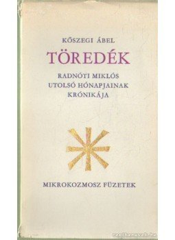 Kőszegi Ábel - Töredék Kőszegi Ábel - Töredék, 0 antikvár könyv