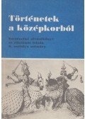 Dr. Besenyő Miklós - Történetek a középkorból
