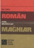 Turcu, Eva - Mic dictionar roman-maghiar