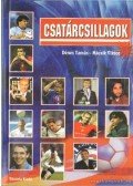 Dénes Tamás,Mácsik Viktor - Csatárcsillagok