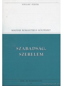 Petőfi Sándor - Szabadság szerelem Petőfi Sándor - Szabadság szerelem, 1995 antikvár könyv